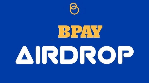 Is Bpay Airdrop Legit and Safe or a Scam