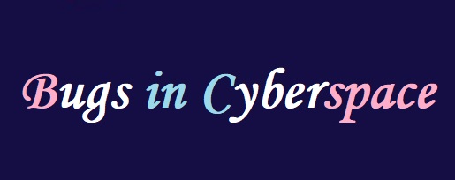 Is Bugs in Cyberspace Legit and Safe or a Scam
