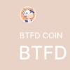 Is BTFD Coin Legit and Safe or a Scam