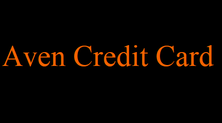 Is Aven Credit Card Legit and Safe or a Scam